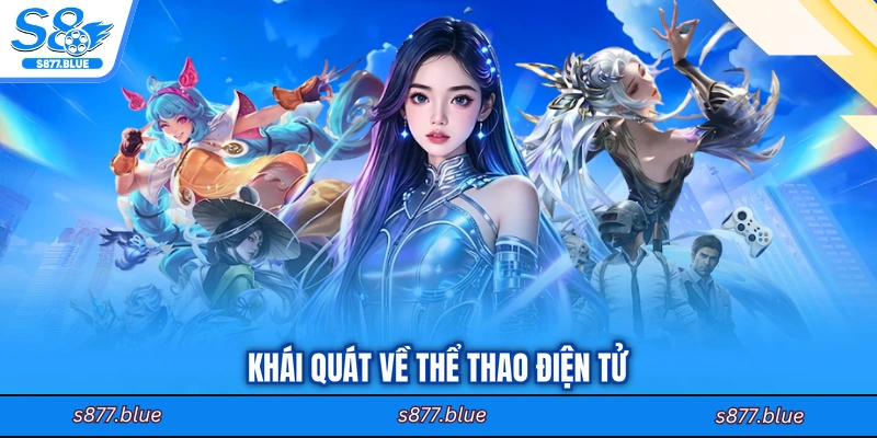 Khái quát về thể thao điện tử