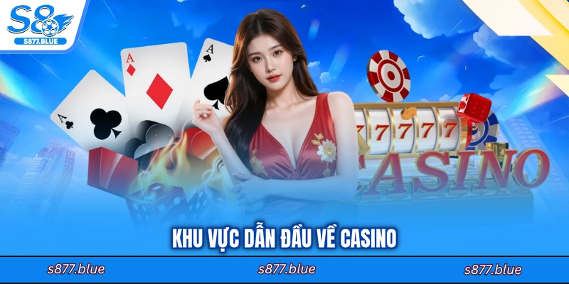 Khu vực dẫn đầu về casino